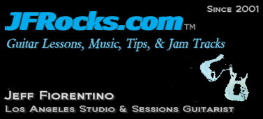 JFrocks - Guitarist Jeff Fiorentino - Guitar Lessons - Jeff Fiorentino - JFRocks.com - Guitar Music - Commercial music - Soundtracks - Film Soundtracks
